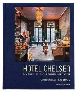 Hotel Chelsea - Ray Mock