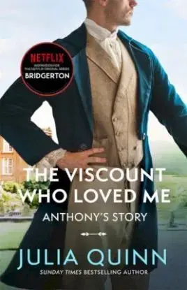 The Viscount Who Loved Me - Julia Quinn