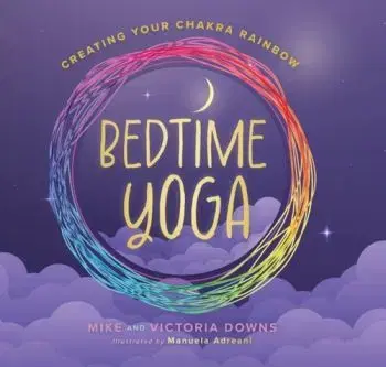 Bedtime Yoga - Mike & Victoria Downs