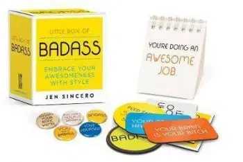 Little Box of Badass: Embrace Your Awesomeness with Style - Jen Sincerová