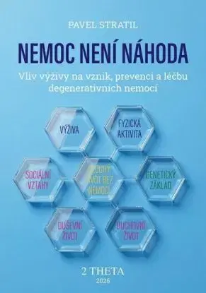 Nemoc není náhoda - Pavel Stratil