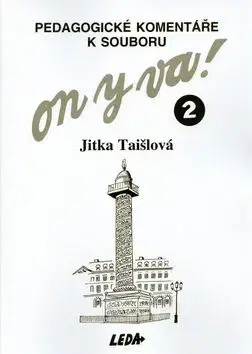 ON Y VA! Pedagogické komentáře k souboru 2 - Jitka Taišlová
