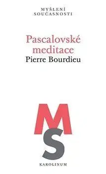 Pascalovské meditace - Pierre Bourdieu