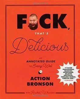 Fck, That`s Delicious - Rachel Wharton, Action Bronson
