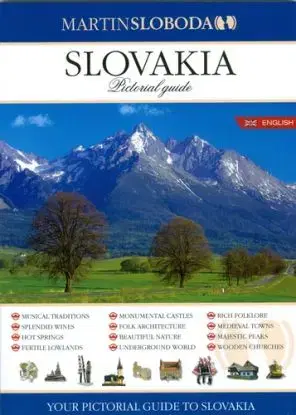 Slovensko - obrázkový sprievodca anglicky - Martin Sloboda