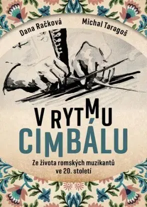 V rytmu cimbálu - Dana Račková, Michal Taragoš