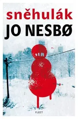 Sněhulák 5. vydání - Jo Nesbo