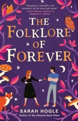 The Folklore of Forever - Sarah Hogle