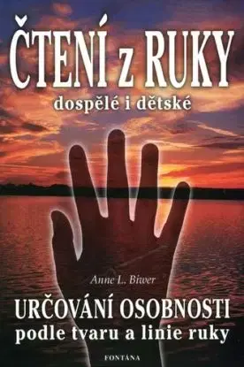 Čtení z ruky dospělé i dětské - Anne L. Biwer