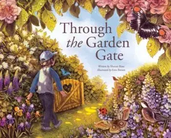 Through the Garden Gate - Sharon Rose