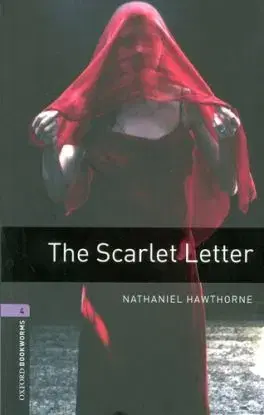 Oxford Bookworms Library 4 Scarlet Letter - Nathaniel Hawthorne