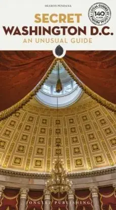 Secret Washington DC Guide - Sharon Pendana