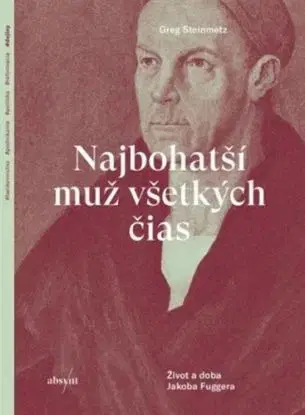 Najbohatší muž všetkých čias, 2. vydanie - Greg Steinmetz