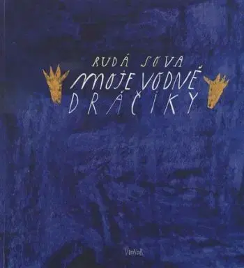 Moje vodné dráčiky - Rudá Sova