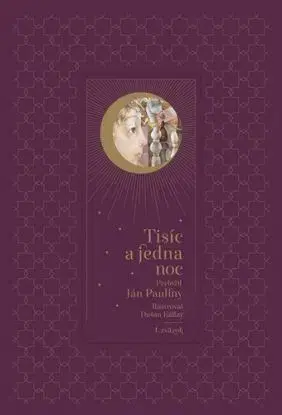 Tisíc a jedna noc 4, 2. vydanie - Jan Pauliny, Dušan Kállay