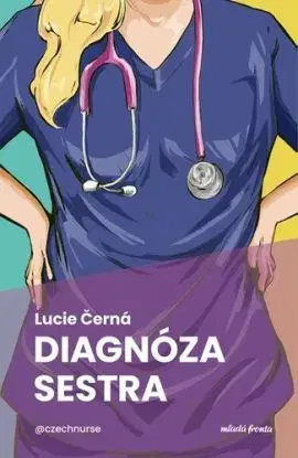 Diagnóza: sestra - Lucie Černá
