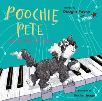 Poochie Pete and his Very Big Feet - Dougie Payne
