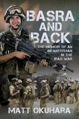 Basra and Back - Matthew Okuhara