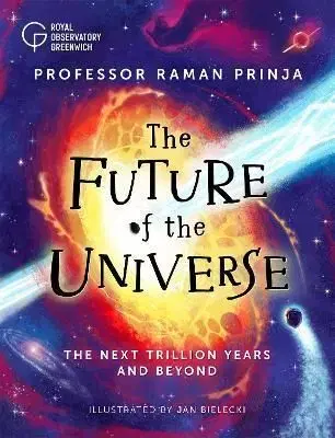 The Future of the Universe - Raman Prinja