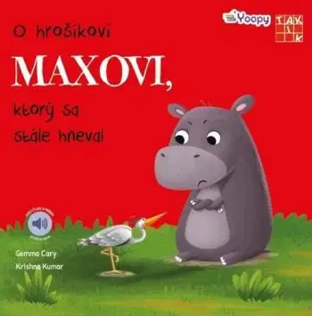 O hrošíkovi Maxovi, ktorý sa stále hneval - Gemma Cary, Krishna Kumar