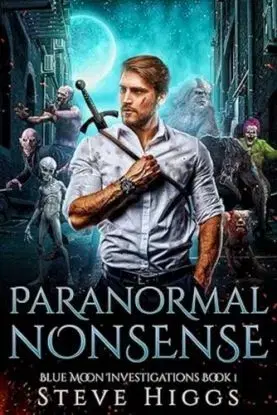 Paranormal Nonsense - Steve Higgs