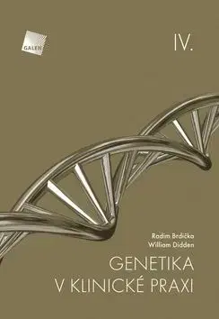 Genetika v klinické praxi IV. - Radim Brdička