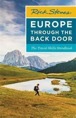 Rick Steves Europe Through the Back Door - Rick Steves