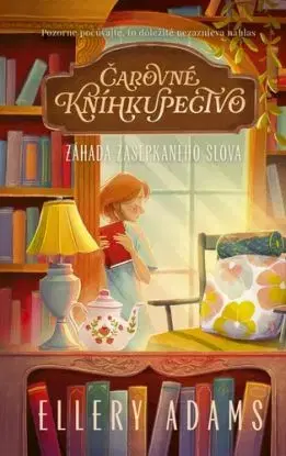 Čarovné kníhkupectvo 2: Záhada zašepkaného slova - Ellery Adams