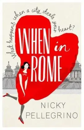 When in Rome - Nicky Pellegrinová