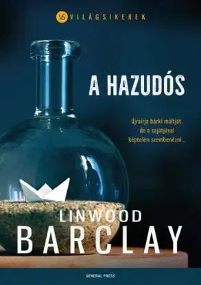 A hazudós - Linwood Barclay
