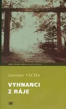 Vyhnanci z ráje - Jaroslav Vácha