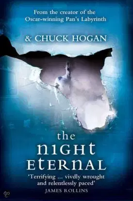The Night Eternal - Chuck Hogan, Del Toro Guillermo