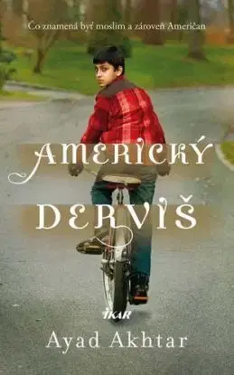 Americký derviš - Ayad Akhtar