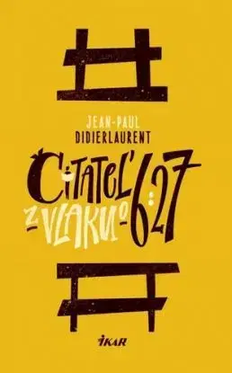 Čitateľ z vlaku o 6.27 - Jean-Paul Didierlaurent, Alexander Halvoník