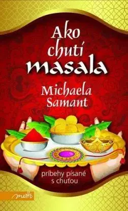 Ako chutí masala - Michaela Samant