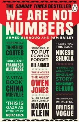 We Are Not Numbers - Ahmed Alnaouq, Pam Bailey