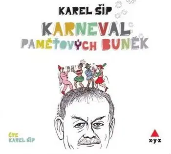 Karneval paměťových buněk - audiokniha - Karel Šíp