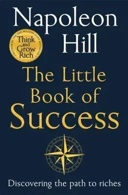 The Little Book of Success - Napoleon Hill