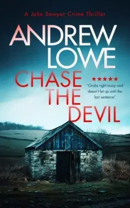 Chase The Devil - Andrew Lowe