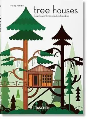 Tree Houses. 40th Ed. - Philip Jodidio