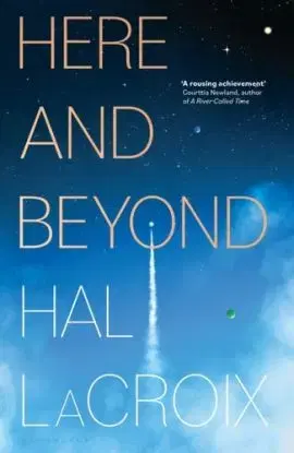 Here and Beyond - Hal LaCroix