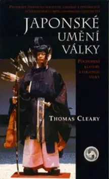 Japonské umění války - Thomas Cleary