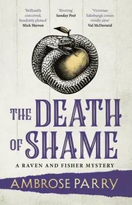 The Death of Shame - Ambrose Parry