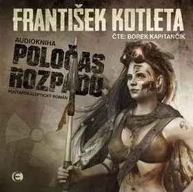 Poločas rozpadu - audiokniha - František Kotleta, Borek Kapitančik