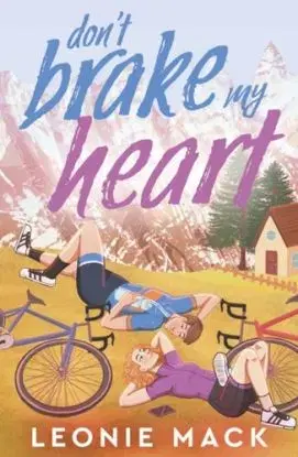 Don't Brake My Heart - Leonie Mack