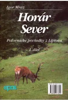 Horár Sever 1. diel - Igor Mráz
