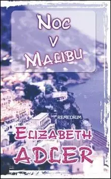 Noc v Malibu - Elizabeth Adlerová