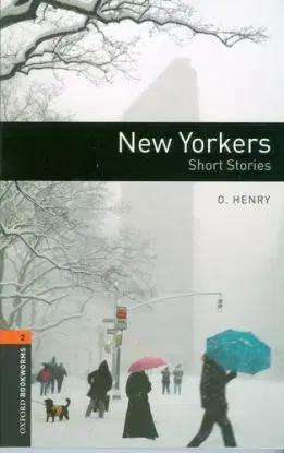 New Yorkers Oxford Bookworms Library 2 - O Henry