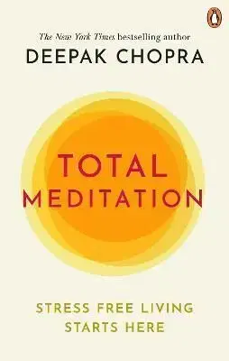 Total Meditation - Deepak Chopra