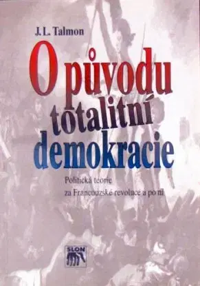 O původu totalitní demokracie